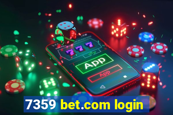 7359 bet.com login